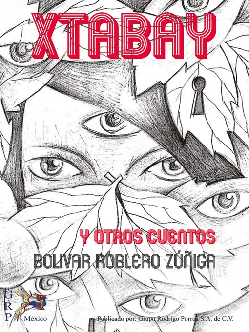 Title details for Xtabay by Bolivar Roblero Zúñiga - Available